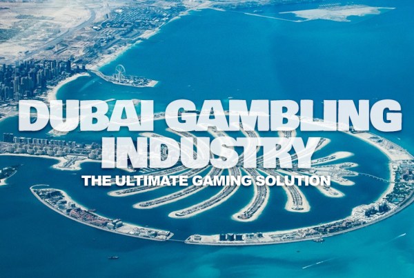 Dubai Gambling Industry